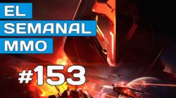 El Semanal MMO episodio 153 – Resumen de la semana en vídeo