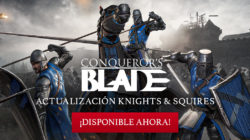 Llega Knights & Squire, la primera actualización de Conquerors Blade