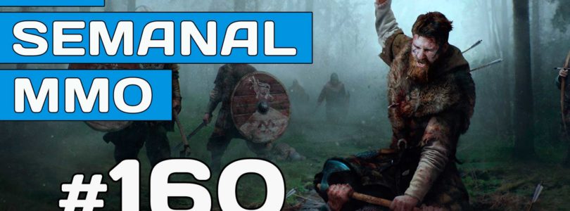 El Semanal MMO 160 – Life is Feudal Free-To-Play – Astellia CBT2 – RAW suspendido