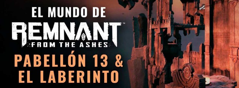 Remnant: From the Ashes nos ofrece un vistazo a su “hub” principal y al “Laberinto”