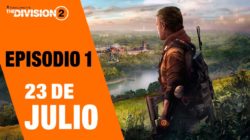El Episodio 1 para The Division 2 ya está disponible para los jugadores que  tengan el pase del Año 1