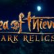 Embárcate en nuevas aventuras con “Dark Relics” la nueva actualización de contenidos de Sea of Thieves