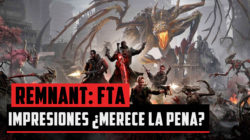 Remnant: From the Ashes – Impresiones ¿Merece la pena?