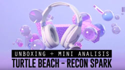 Turtle Beach Recon Spark – Unboxing y mini análisis