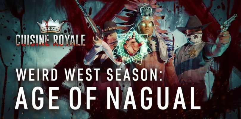 Cuisine Royale anuncia su parche y nuevo mapa  “Weird West: Age of Nagual”