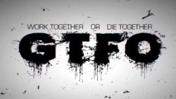 El shooter cooperativo GTFO nos explica el funcionamiento de su peculiar sistema de niveles