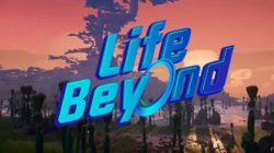 Project C ya tiene nombre. Se trata de “Life Beyond” y ya tenemos el primer gameplay