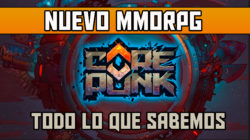 COREPUNK – Nuevo MMORPG estilo ARPG – Todo lo que sabemos