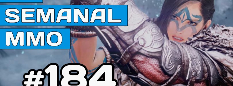 El Semanal MMO 184 – Juegos retrasados, Astellia en Steam, Runeterra beta abierta