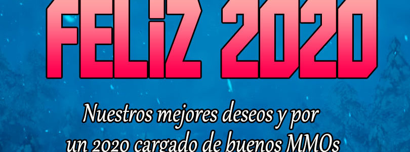 Por un feliz 2020 cargado de MMOs