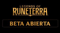 El día 24 empieza la beta abierta de Legends Of Runeterra y llega cargada de novedades