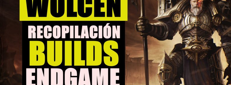 Recopilación de builds EndGame para Wolcen