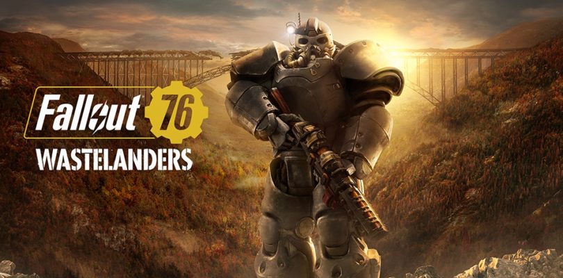 Nuevo gameplay y detalles de Fallout 76 Wastlanders durante los Bethesda Game Days