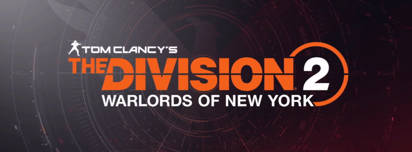 La expansión Warlords of New York ya está disponible para The Division 2