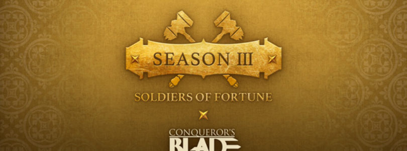 Conqueror’s Blade lanza hoy su nueva temporada Season III: Soldiers of Fortune