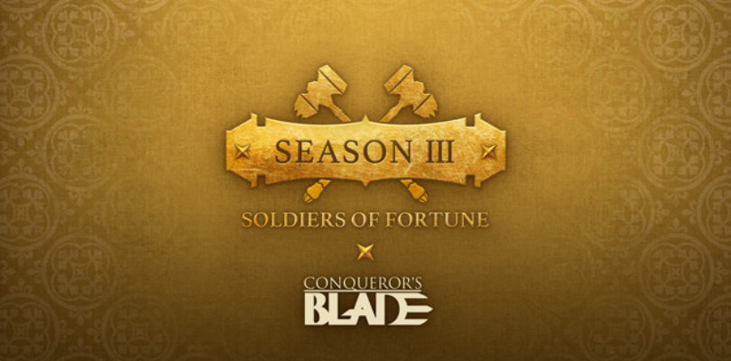 Conqueror’s Blade lanza hoy su nueva temporada Season III: Soldiers of Fortune