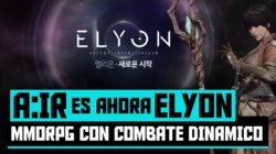 A:IR ahora es ELYON – Nuevo MMORPG primeros detalles y confirmado el lanzamiento en occidente