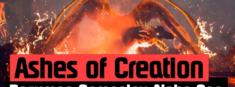 Ashes of Creation – Resumen gameplay Alpha One