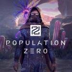 Population Zero mete un gran parche y muestra un nueva hoja de ruta para el futuro