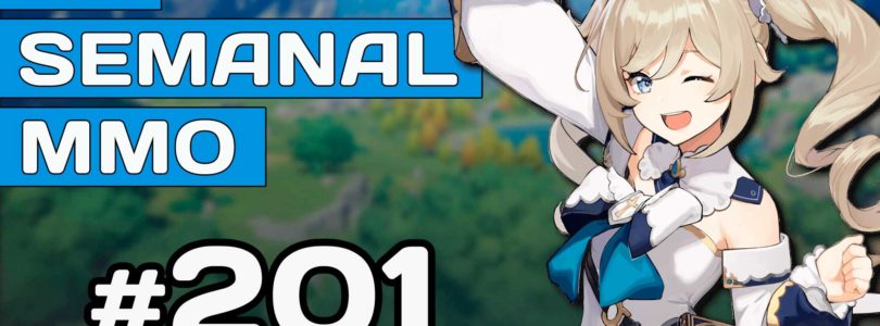 El Semanal MMO 201 – Genshin Impact Beta Final – Project TL – GTA V Gratis