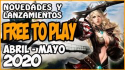 Juegos FREE-TO-PLAY abril-mayo 2020 – Nuevos lanzamientos y recomendaciones