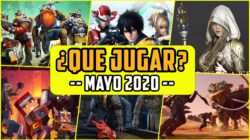 Planes MAYO 2020 – ¿QUÉ JUGAR? – Lanzamientos nuevos  MMO, ARPG, Co-Op