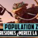 Population Zero – Impresiones de este nuevo survival – ¿Merece la pena?