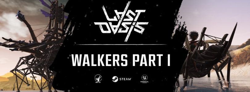 Last Oasis nos habla sobre los Walkers en su ultimo vídeo