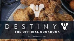 Bungie e Insight Editions lanzan el libro de cocina oficial de Destiny
