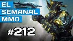 El Semanal MMO 212 – Warframe nueva EXP – Anthem Next Loot – ARPGs