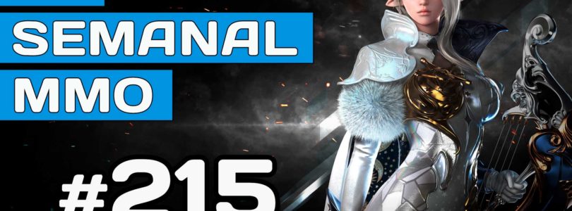 El Semanal MMO 215 – Lost Ark EU/NA – Genshin – Ashes of Creation – New World