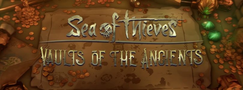 Vaults of the Ancients es la nueva actualización de Sea of Thieves que llega el 9 de septiembre