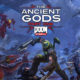 DOOM Eternal – The Ancient Gods, primera parte ya disponible