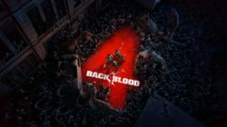 Nuevo gameplay y vistazo a los contenidos de la Alpha del shooter cooperativo Back 4 Blood