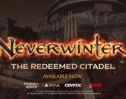 La entrega final de Neverwinter: The Redeemed Citadel ya está disponible en PS4 y Xbox One