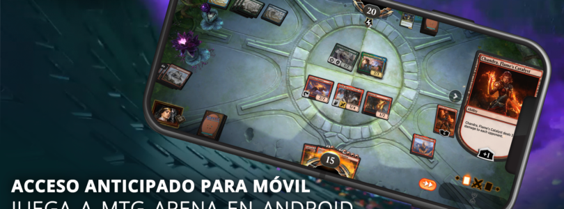 Magic: The Gathering Arena se lanzará en acceso anticipado el 28 de enero en Android