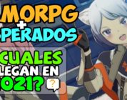 Los 10 MMORPG mas esperados – ¿Cuáles en 2021?
