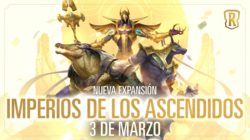 Legends of Runeterra nos muestra su próxima expansión, Imperios de los Ascendidos
