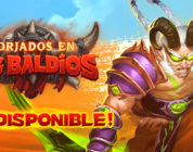 La nueva expansión de Hearthstone, Forjados en los Baldíos, ya disponible
