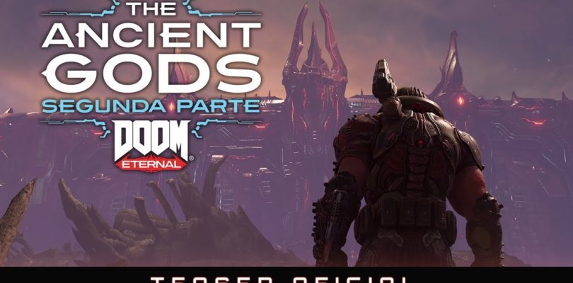 Presentado el tráiler oficial y la fecha de lanzamiento del DLC The Ancient Gods de Doom Eternal