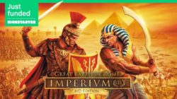 El mítico Imperivm completa con éxito su campaña de búsqueda de fondos en Kickstarter para la HD Edition