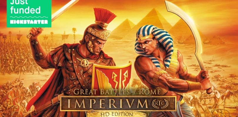 El mítico Imperivm completa con éxito su campaña de búsqueda de fondos en Kickstarter para la HD Edition