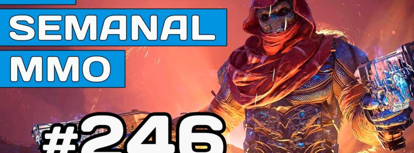 El Semanal MMO 246 – Outriders Hype y Problemas – Lost Ark ¿Español? – Elyon beta cerrada