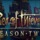 La Temporada 2 de Sea of Thieves ya está disponible de forma gratuita