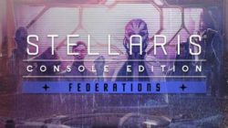 Stellaris: Console Edition estrena el cuarto pase de expansión con Federaciones