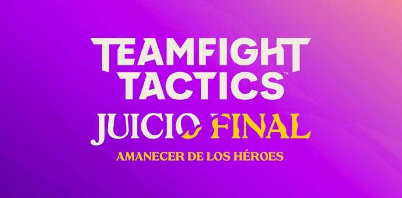 Riot Games enseña las novedades del set 5.5 de TFT, Juicio final: Amanecer de los héroes