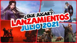 Lanzamientos JULIO 2021 – Nuevos MMOs, Co-op, ARPGS…