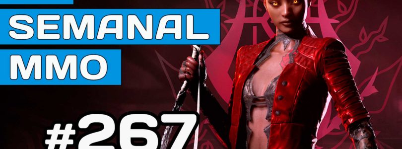 El Semanal MMO 267 – DokeV el no MMO – Blade & Soul 2 – Vampire Bloodhunt – New World Open Beta y mas