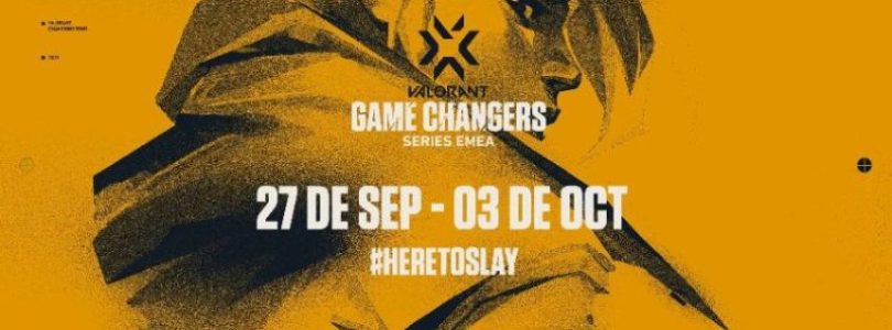 VALORANT Champions Tour GAME CHANGERS llega a Europa