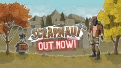 El juego de supervivencia cooperativo top-down Scrapnaut, sale de acceso anticipado y se lanza formalmente